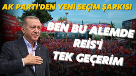 AK Parti'den yeni seçim şarkısı!