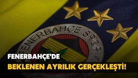 Fenerbahçe'de beklenen ayrılık gerçekleşti!