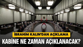 Kabine ne zaman açıklanacak?