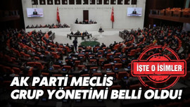 AK Parti Meclis Grup Yönetimi belli oldu!