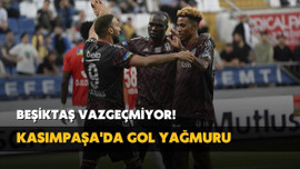 Beşiktaş vazgeçmiyor!