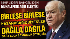 Bahçeli'den muhalefete ağır eleştiri!