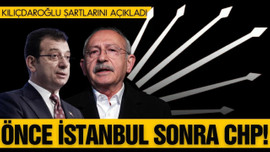 Kılıçdaroğlu'ndan İmamoğlu'nun adaylık şartı!