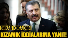 Bakan Koca'dan kızamık vakaları iddialarına yanıt!