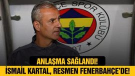 İsmail Kartal, Fenerbahçe’de! Resmen açıklandı