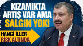 Kızamık vakalarında artış var!