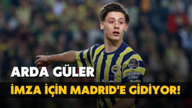 Arda Güler, imza için Madrid'e gidiyor!