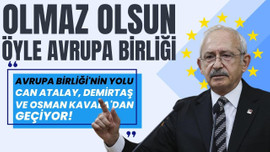 Kılıçdaroğlu'nun Avrupa Birliği reçetesi!