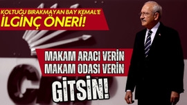 Koltuğu bırakmayan Kılıçdaroğlu'na ilginç öneri!