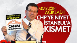 İmamoğlu, İBB adaylığını açıkladı!