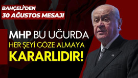 Bahçeli'den 30 Ağustos mesajı