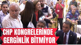 CHP’de kongre gerginliği bitmiyor!