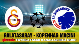 Galatasaray-Kopenhag maçı şifresiz yayınlanacak!