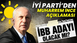 İyi Parti'den Muharrem İnce açıklaması!