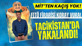 FETÖ firarisi Koray Vural, Tacikistan'da yakalandı