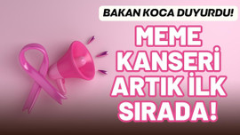 Bakan Koca açıkladı: Meme kanseri artık ilk sırada