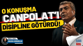 O konuşma, Canpolat’ı disipline götürdü!