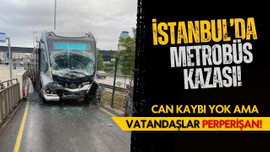 İstanbul'da metrobüs kazası!