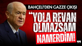 Bahçeli: Yola revan olmazsam namerdim"