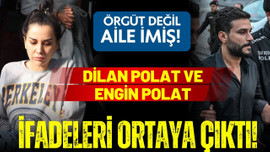 Polat ailesinin ifadeleri ortaya çıktı!