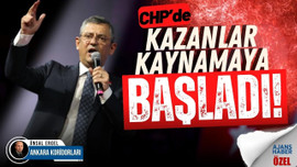 CHP’de kazanlar kaynamaya başladı!