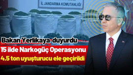 Yerlikaya: 4.5 ton uyuşturucu ele geçirildi