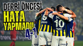 Fenerbahçe derbi öncesi hata yapmadı!