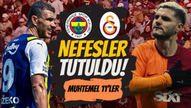 Kadıköy'de derbi ateşi: Muhtemel 11'ler