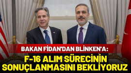 Bakan Fidan, Blinken ile görüştü