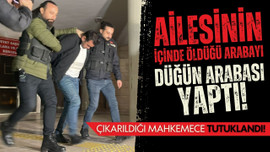 Ailesi o arabanın içinde ölmüştü!