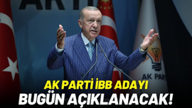 AK Parti İBB adayı bugün açıklanacak!