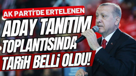 AK Parti de aday açıklama tarihi belli oldu!