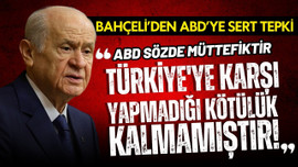 Bahçeli'den ABD'ye sert tepki: "Sözde müttefik"