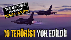 10 PKK'lı daha hava harekâtıyla yok edildi!