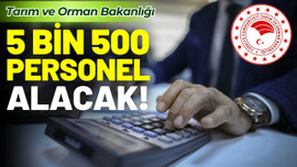 Tarım ve Orman Bakanlığı'na personel alımı başladı