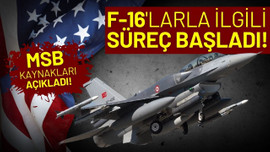 MSB: "F-16'larla ilgili onay süreci başladı"