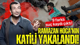 Ramazan Hoca'yı öldüren şüpheli yakalandı