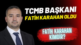 TCMB Başkanı Fatih Karahan oldu