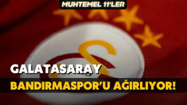 Galatasaray, Bandırmaspor'u konuk ediyor