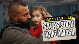 Hamas'tan, İsrail'e "savaş suçu" tepkisi!