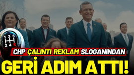 CHP, çalıntı seçim sloganından geri adım attı!