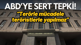 Türkiye'den ABD'ye sert tepki!