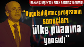 Mehmet Şimşek'ten Fitch yorumu!