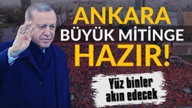 AK Parti, Büyük Ankara Mitingi'ne hazır!