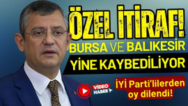 Özel'den Bursa ve Balıkesir itirafı!