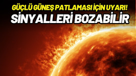 Güçlü Güneş patlaması için uyarı!