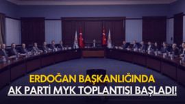 AK Parti MYK toplantısı başladı!