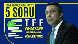 Fenerbahçe'den TFF'ye 5 soru!