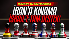 G7 liderlerinden İran'a kınama İsrail'e tam destek