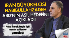 İran Büyükelçisi, ABD'nin asıl hedefini açıkladı!